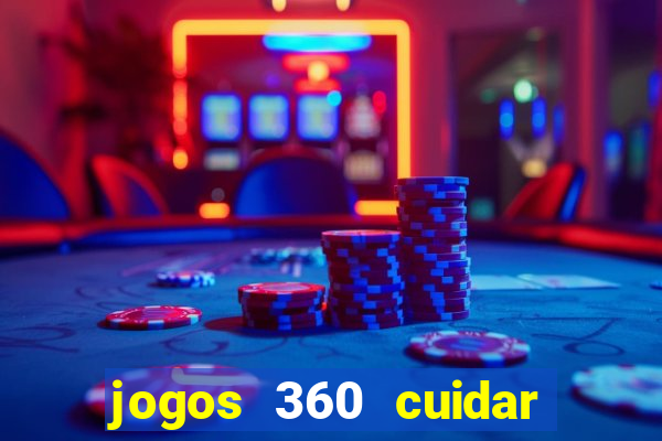 jogos 360 cuidar de bebe